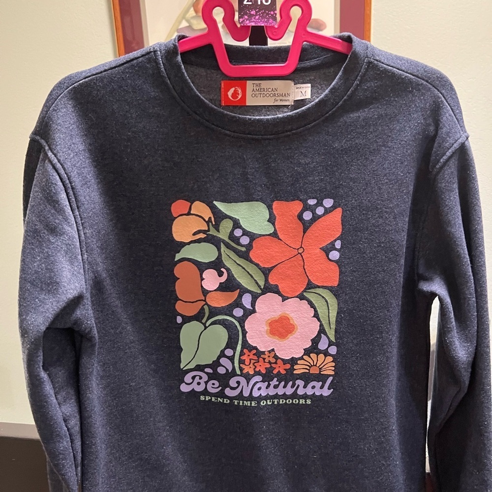 Women's Graphic Sweatshirt”Be Natural Spending Time Outdoors #240